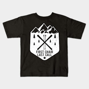 Chair Last Call Winter Snow Mountain Skier Kids T-Shirt